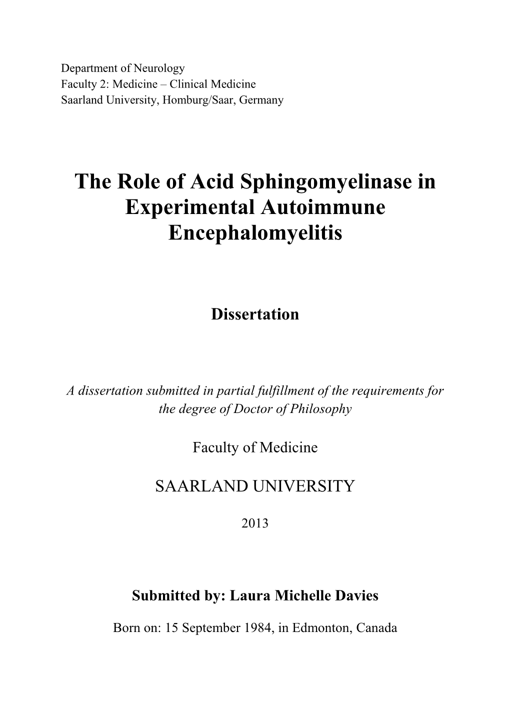 The Role of Acid Sphingomyelinase in Experimental Autoimmune Encephalomyelitis