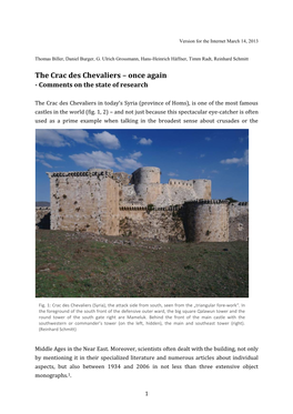 The Crac Des Chevaliers – Once Again - Comments on the State of Research