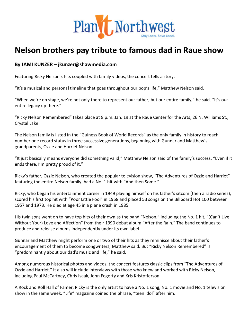 Nelson Brothers Pay Tribute to Famous Dad in Raue Show