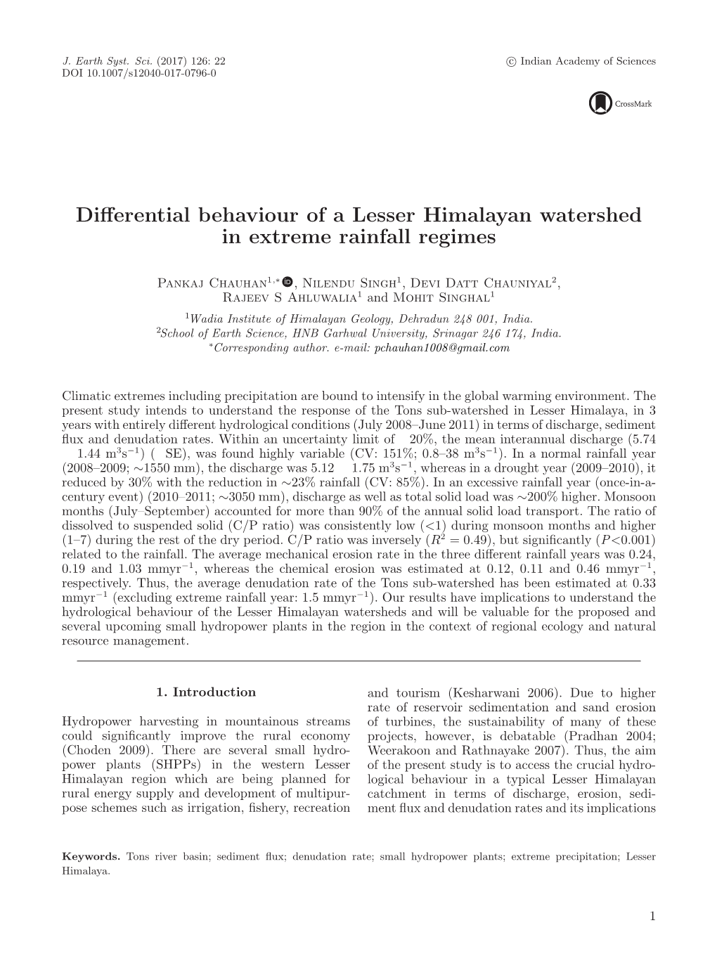 Differential Behaviour of a Lesser Himalayan Watershed in Extreme Rainfall Regimes