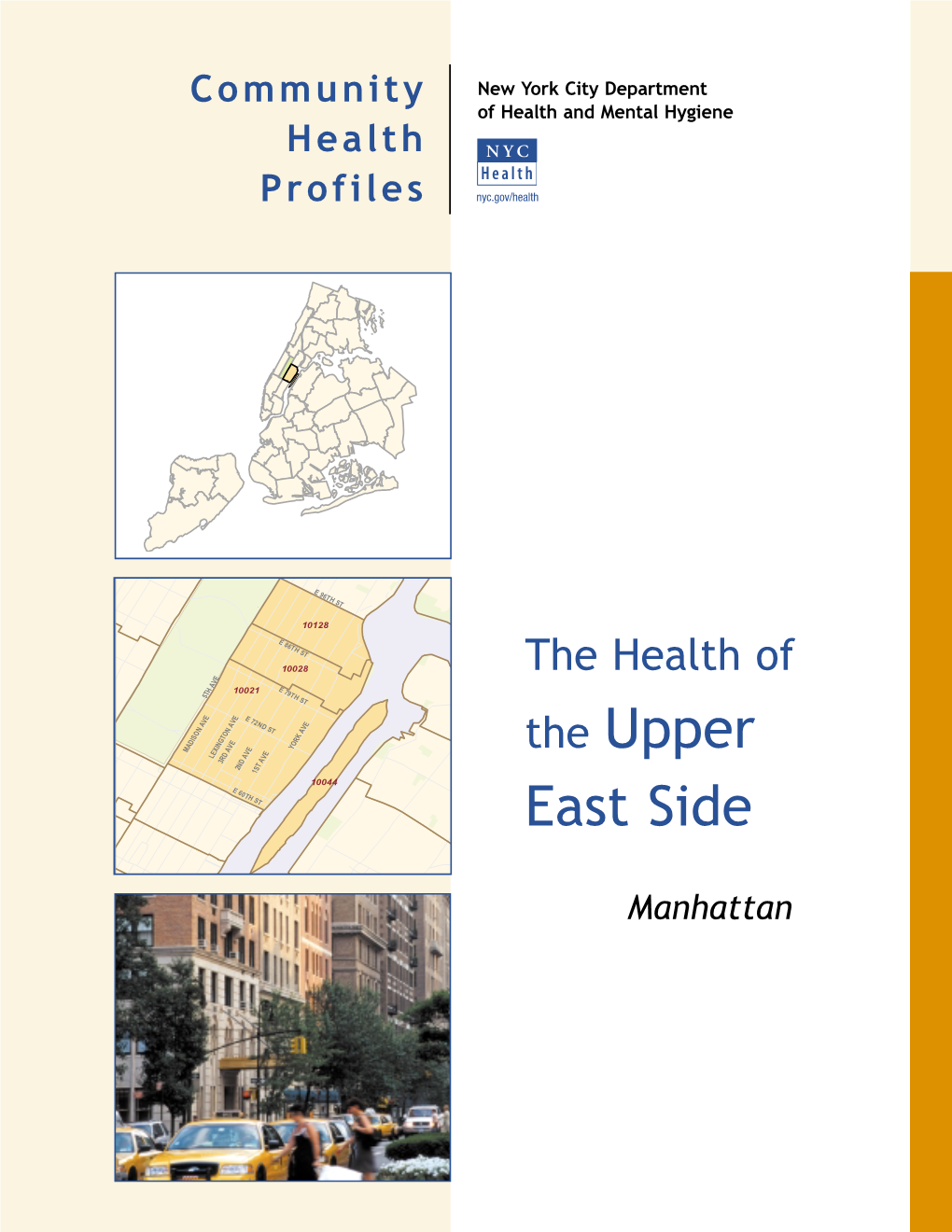 The Upper East Side, with a Special Focus on Preventable Causes of Illness and Death