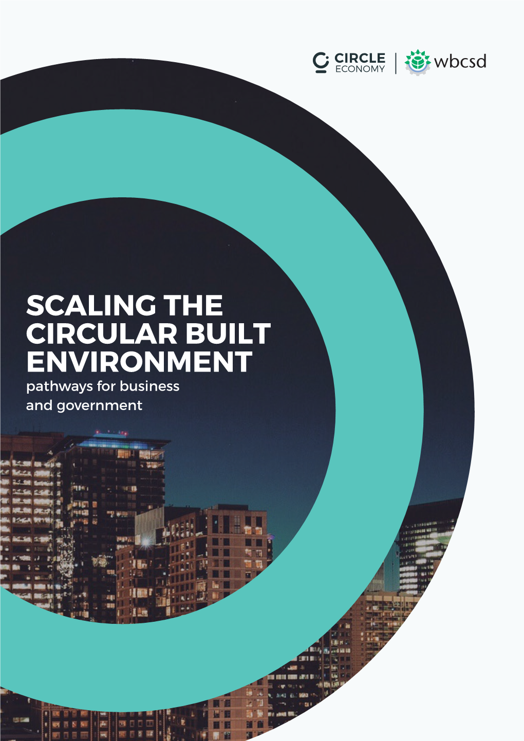 Scaling the Circular Built Environment: Pathways for Business and Government