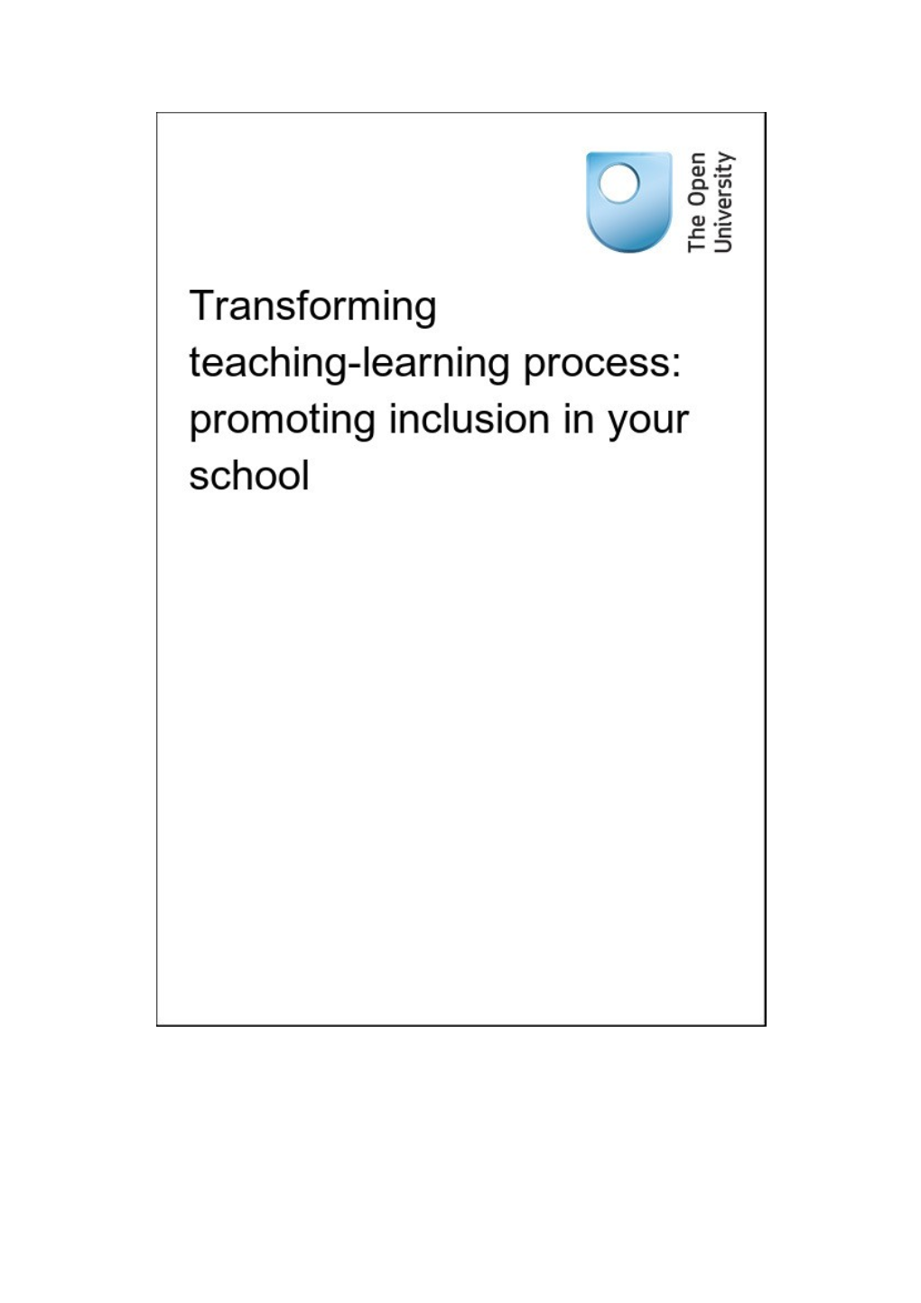 Transforming Teaching-Learning Process: Promoting Inclusion in Your School