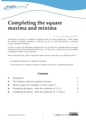 Completing the Square Maxima and Minima