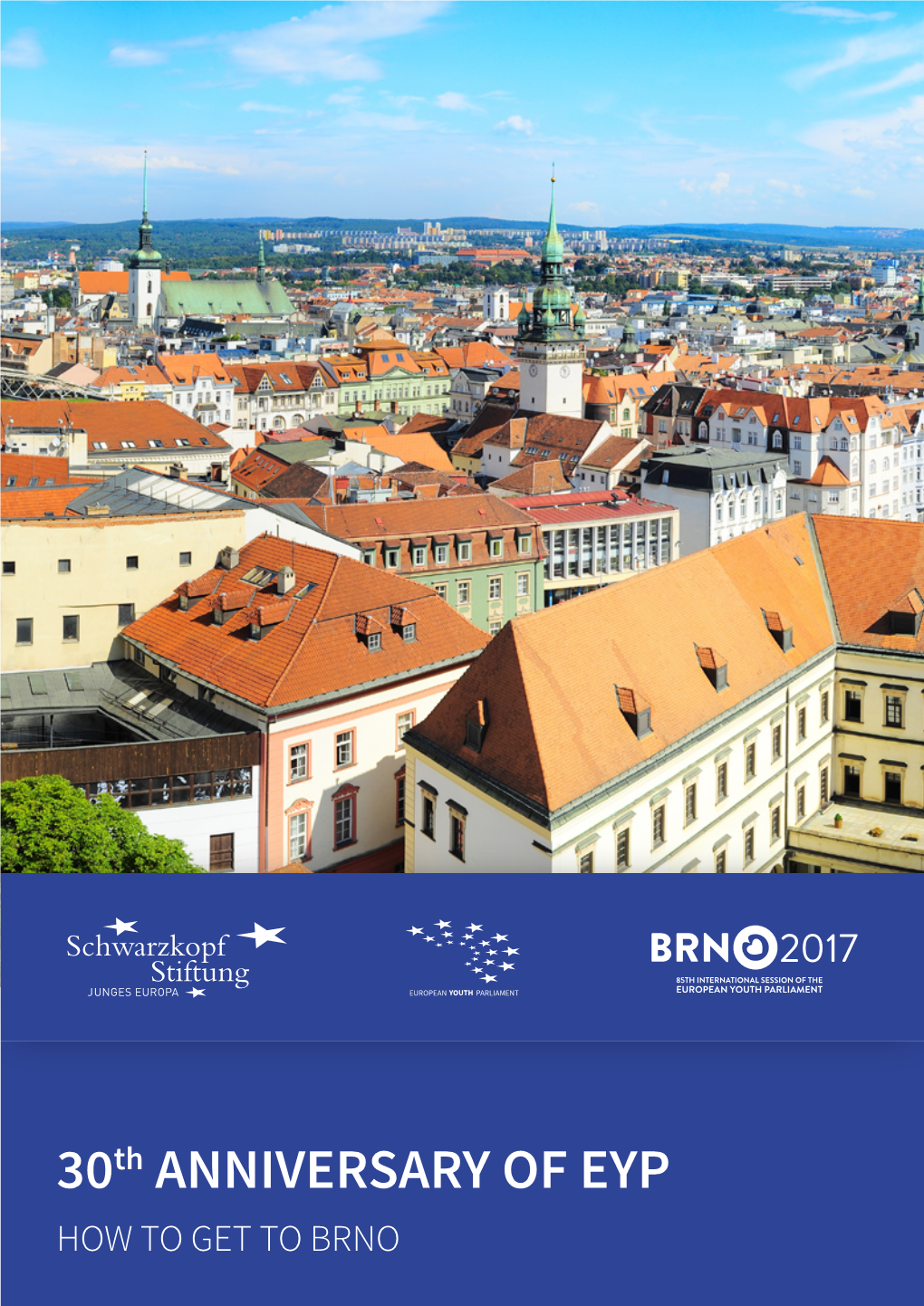 30Th ANNIVERSARY of EYP HOW to GET to BRNO WELCOME