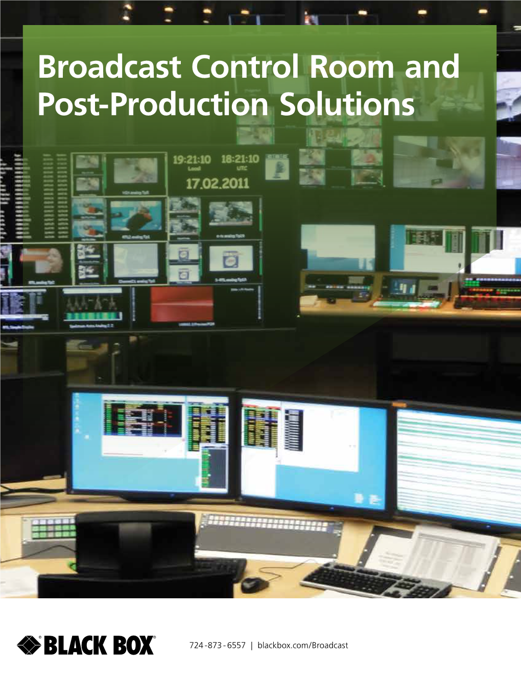 Broadcast Control Room and Post-Production Solutions