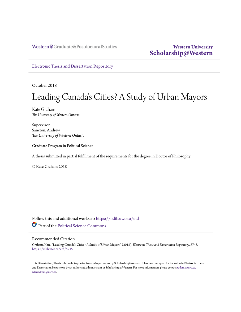 Leading Canada's Cities? a Study of Urban Mayors Kate Graham the University of Western Ontario