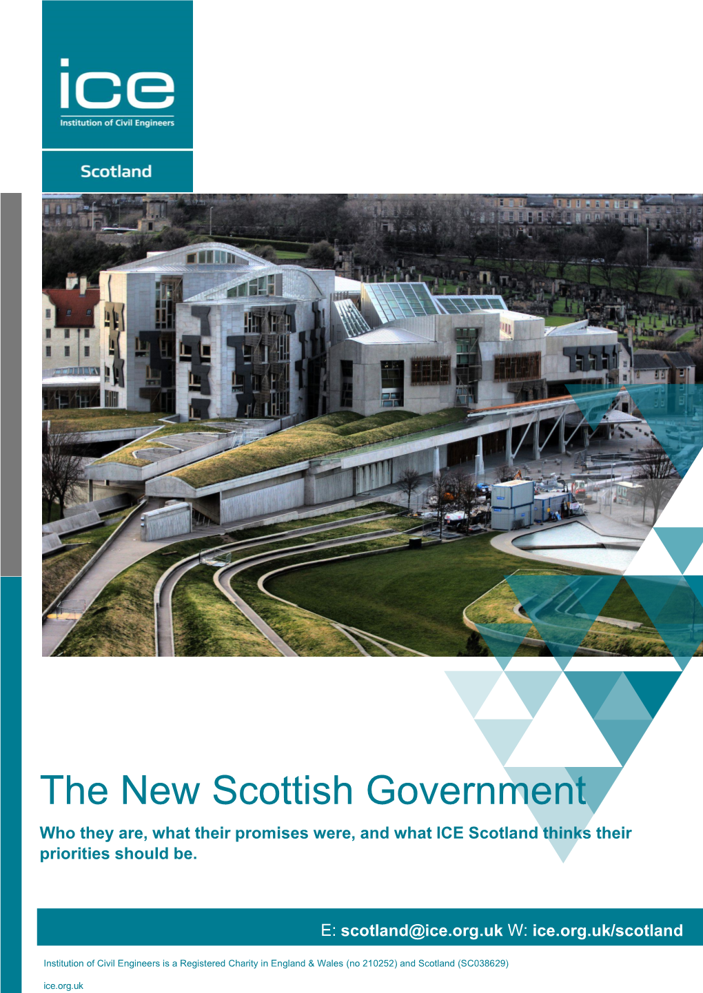 The New Scottish Government Who They Are, What Their Promises Were, and What ICE Scotland Thinks Their Priorities Should Be