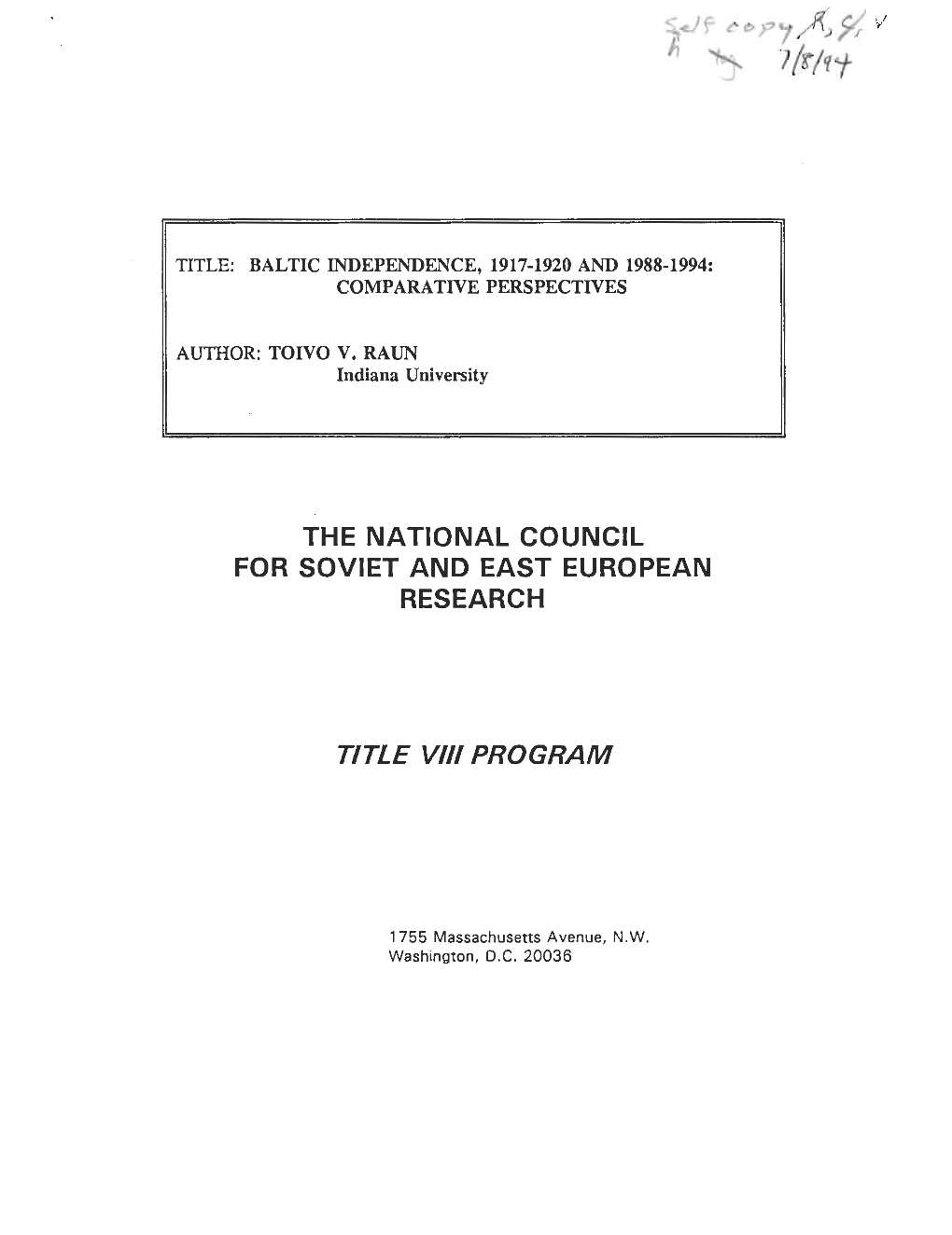 Baltic Independence, 1917-1920 and 1988-1994 : Comparative Perspective S
