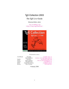 TEX-Collection 2003 the TEX Live Guide Sebastian Rahtz, Editor Tex-Live@Tug.Org