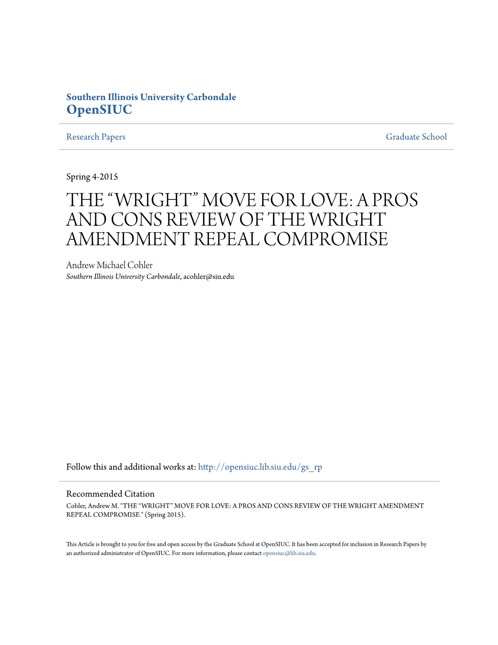 The “Wright” Move for Love: a Pros and Cons Review of The