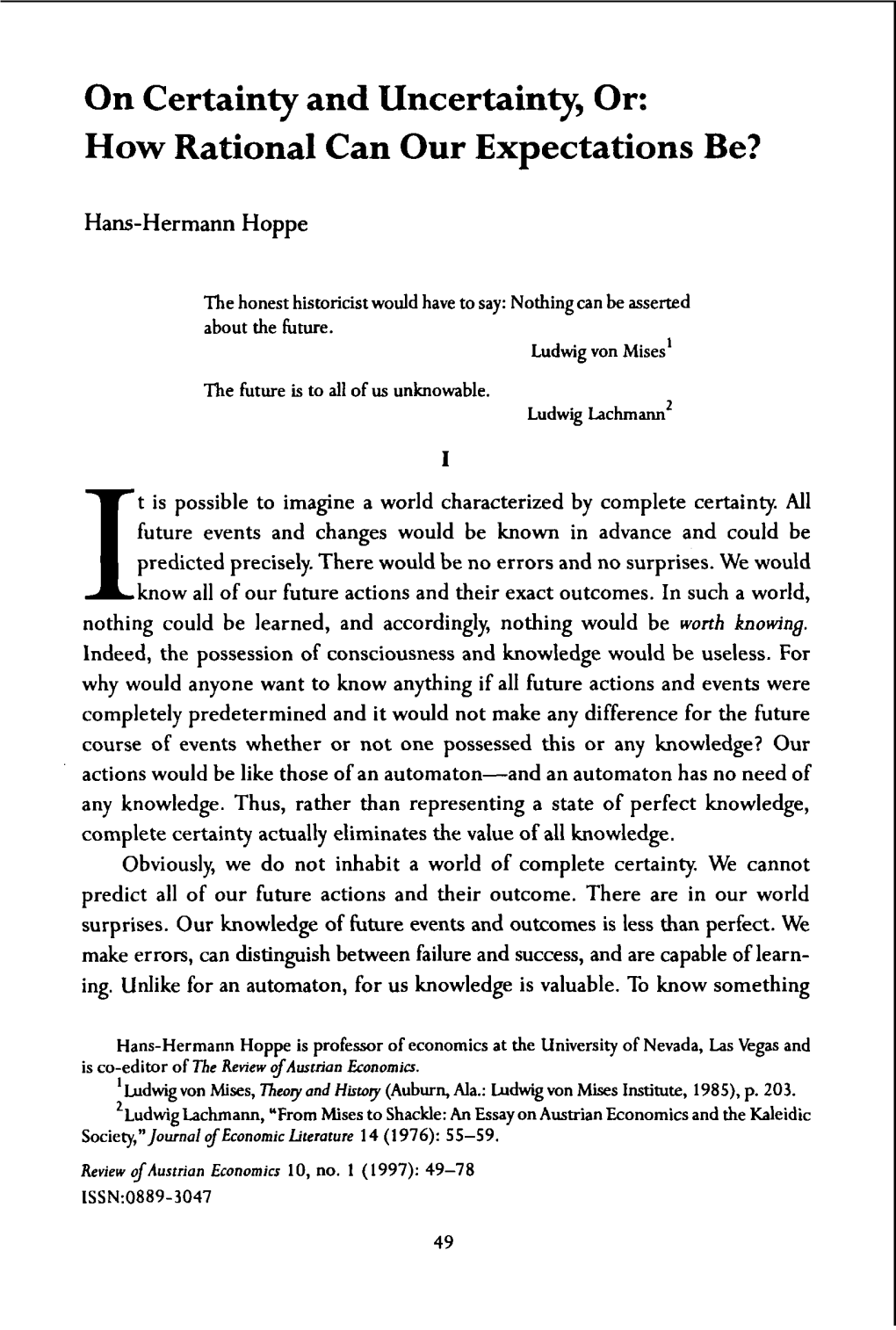 On Certainty and Uncertainty, Or: How Rational Can Our Expectations Be?