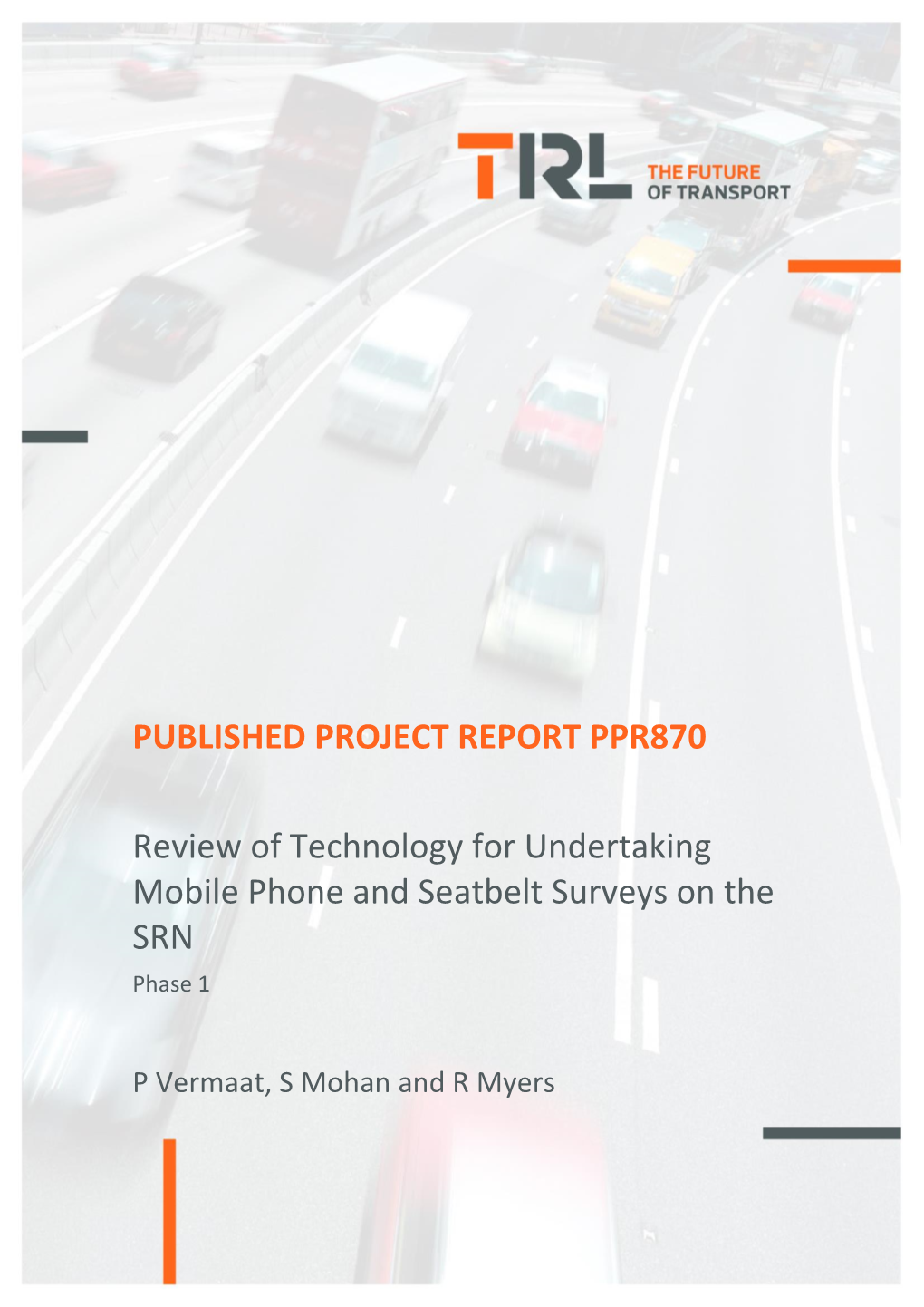 Mobile Phone Signal Detection 29 7.1 Assessment Against Evaluation Criteria 29 7.2 Relevant Technology Trends 30