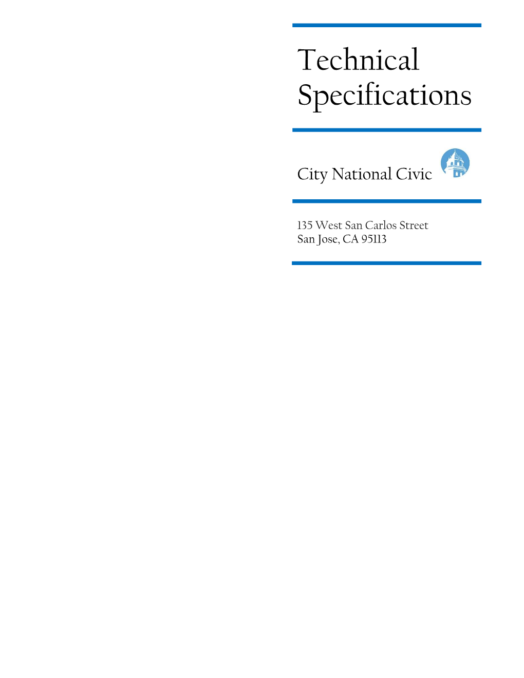 Technical Specifications of the City National Civic