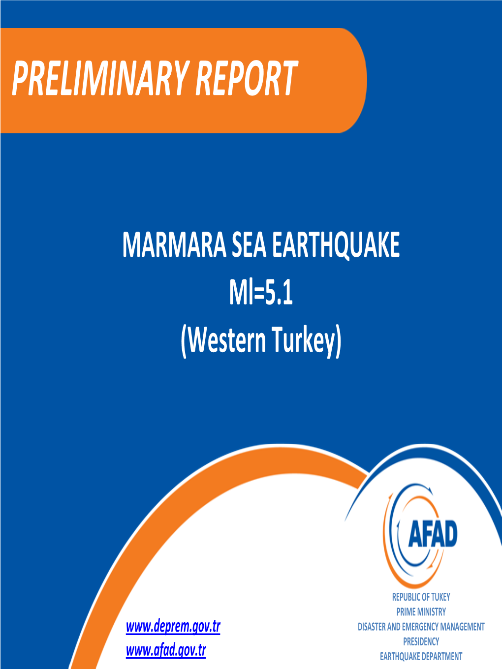 MARMARA SEA EARTHQUAKE Ml=5.1 (Western Turkey)
