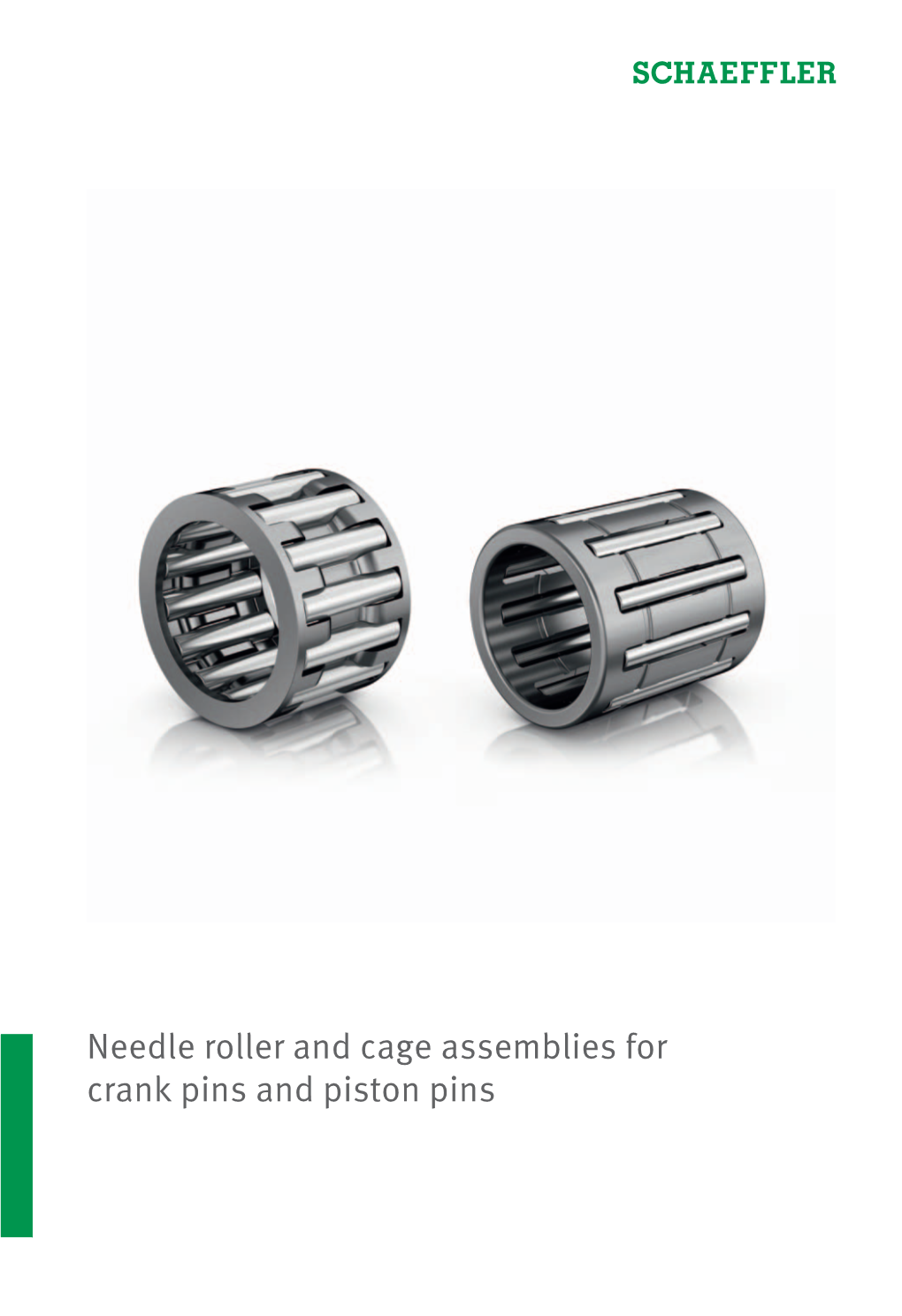 Needle Roller and Cage Assemblies for Crank Pins and Piston Pins