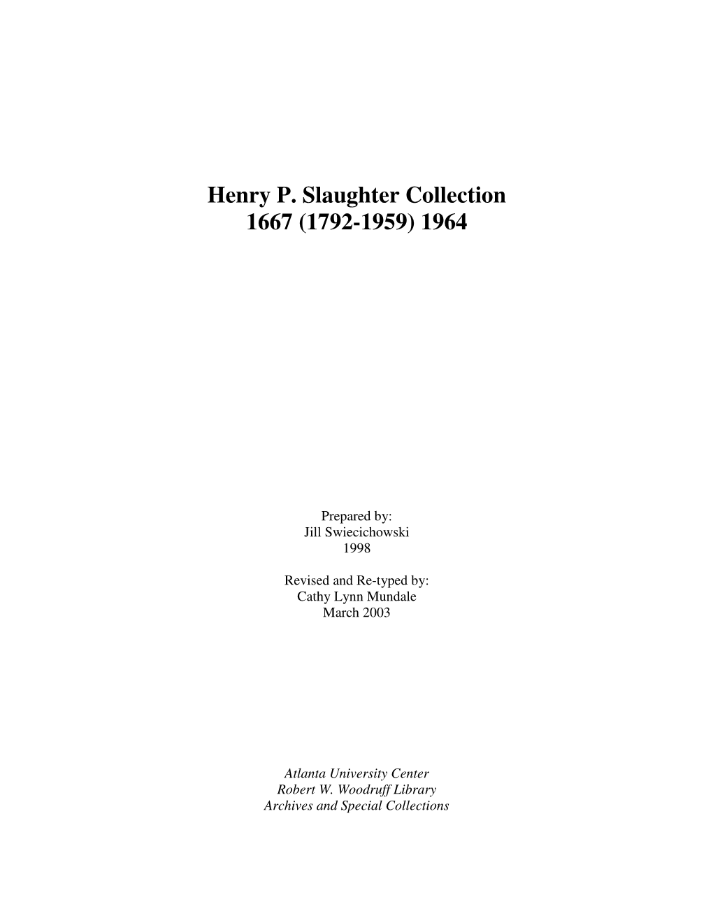 Henry P. Slaughter Collection 1667 (1792-1959) 1964