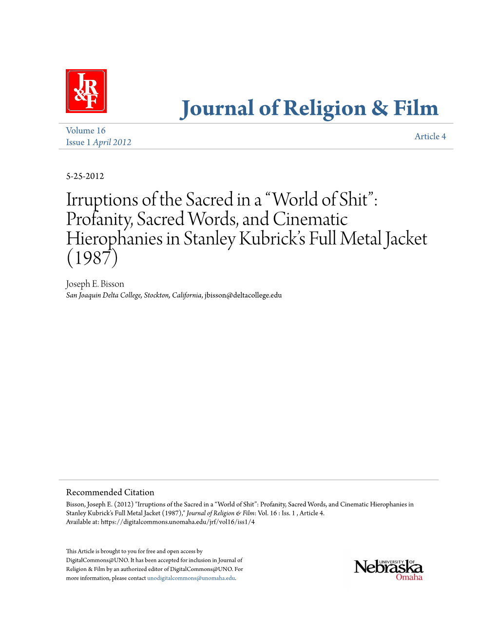 “World of Shit”: Profanity, Sacred Words, and Cinematic Hierophanies in Stanley Kubrick’S Full Metal Jacket (1987) Joseph E