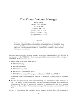 The Vinum Volume Manager Gr Eg Lehey LEMIS (SA) Pty Ltd PO Box 460 Echunga SA 5153
