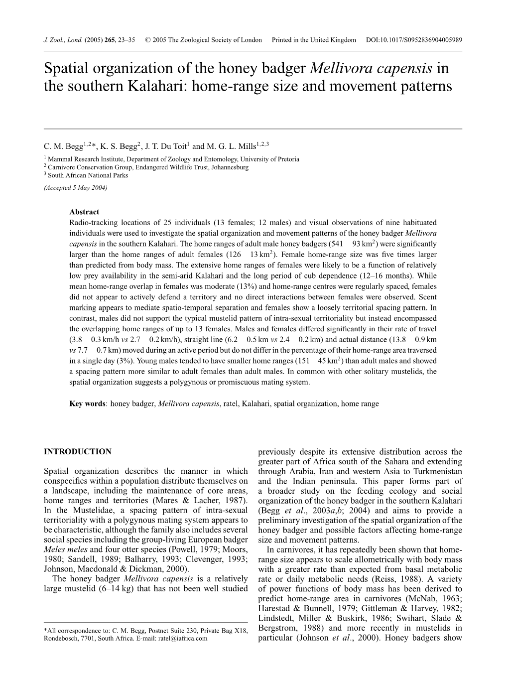 Spatial Organization of the Honey Badger Mellivora Capensis in the Southern Kalahari: Home-Range Size and Movement Patterns