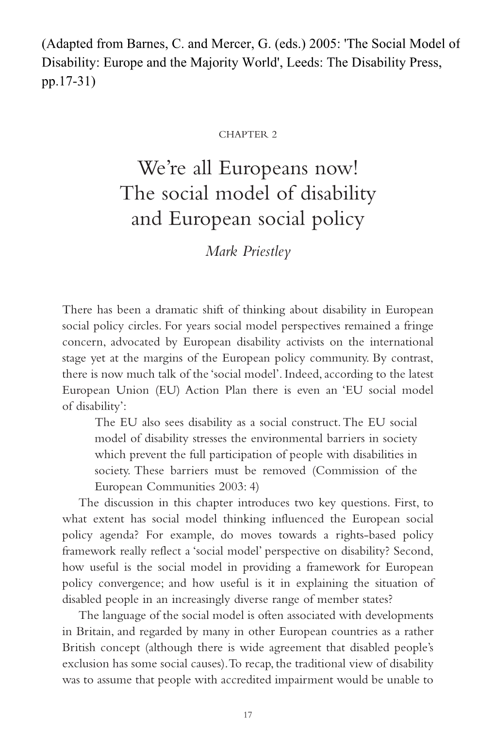 The Social Model of Disability and European Social Policy Mark Priestley