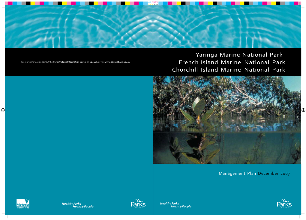 Yaringa Marine National Park, French Island Marine National Park and Churchill Island Marine National Park Is Approved for Implementation