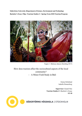 How Does Tourism Affect the Sociocultural Aspects of the Local Community? - a Minor Field Study in Bali