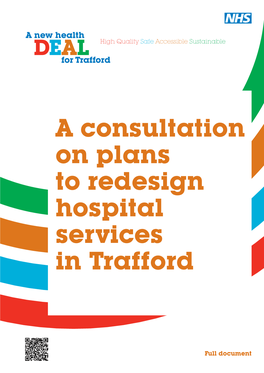 A Consultation on Plans to Redesign Hospital Services in Trafford