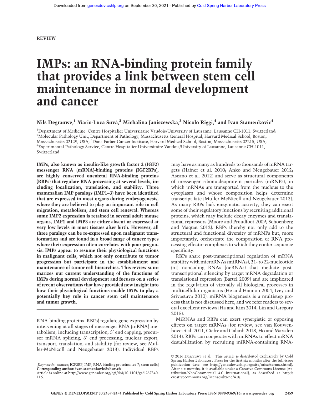 An RNA-Binding Protein Family That Provides a Link Between Stem Cell Maintenance in Normal Development and Cancer