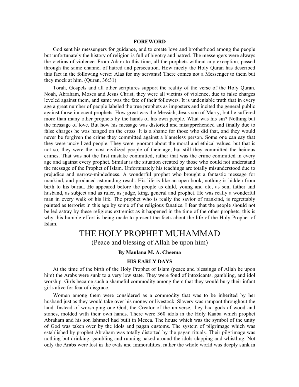 THE HOLY PROPHET MUHAMMAD (Peace and Blessing of Allah Be Upon Him) by Maulana M