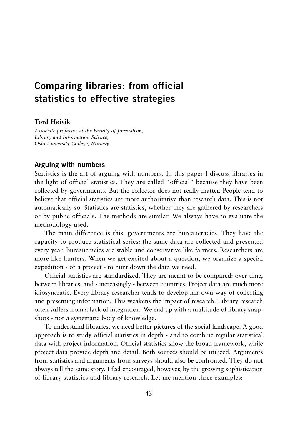 Comparing Libraries: from Official Statistics to Effective Strategies