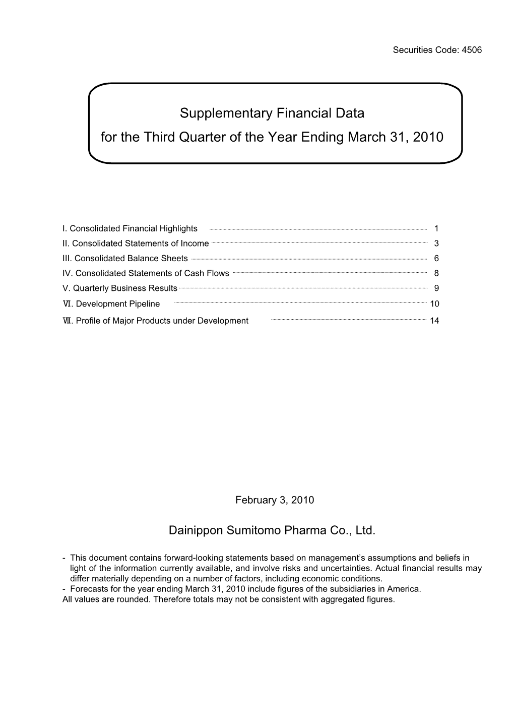 Supplementary Financial Data for the Third Quarter of the Year Ending March 31, 2010