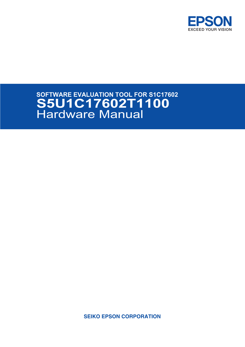 S5U1C17602T1100 Hardware Manual
