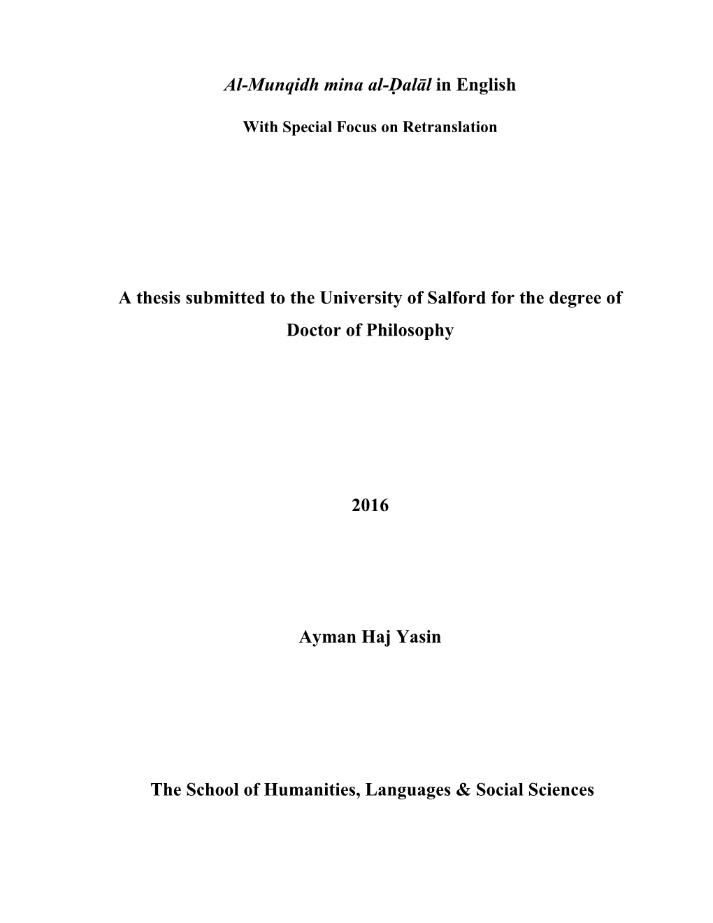 Al-Munqidh Mina Al-Ḍalāl in English a Thesis Submitted to the University Of