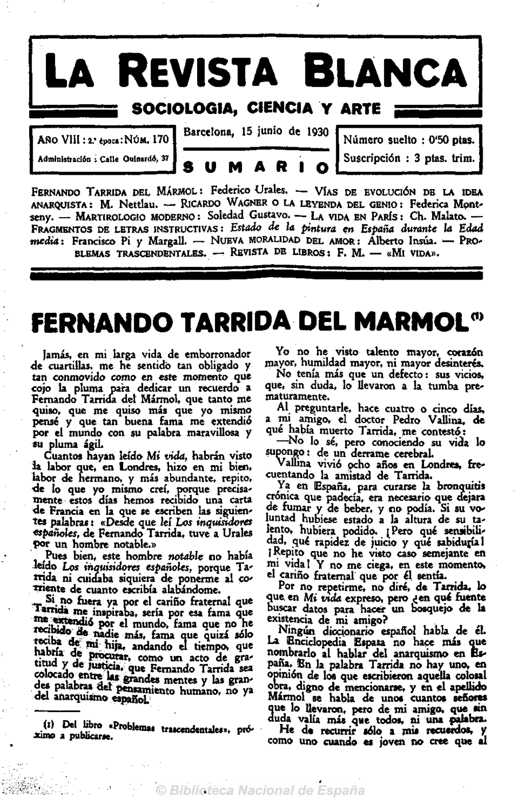 LA REVISTA BLANCA SOCIOLOGÍA, CIENCIA Y ARTE Barcelona, 15 Junio De 1Q30 Añovlii:2.-Épo!A:Núm, 170 Número Suelto : 0'50 Pías