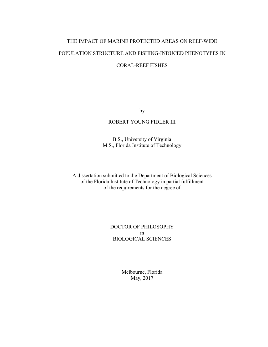 Dissertation Submitted to the Department of Biological Sciences of the Florida Institute of Technology in Partial Fulfillment of the Requirements for the Degree Of