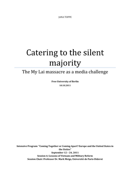 Catering to the Silent Majority the My Lai Massacre As a Media Challenge