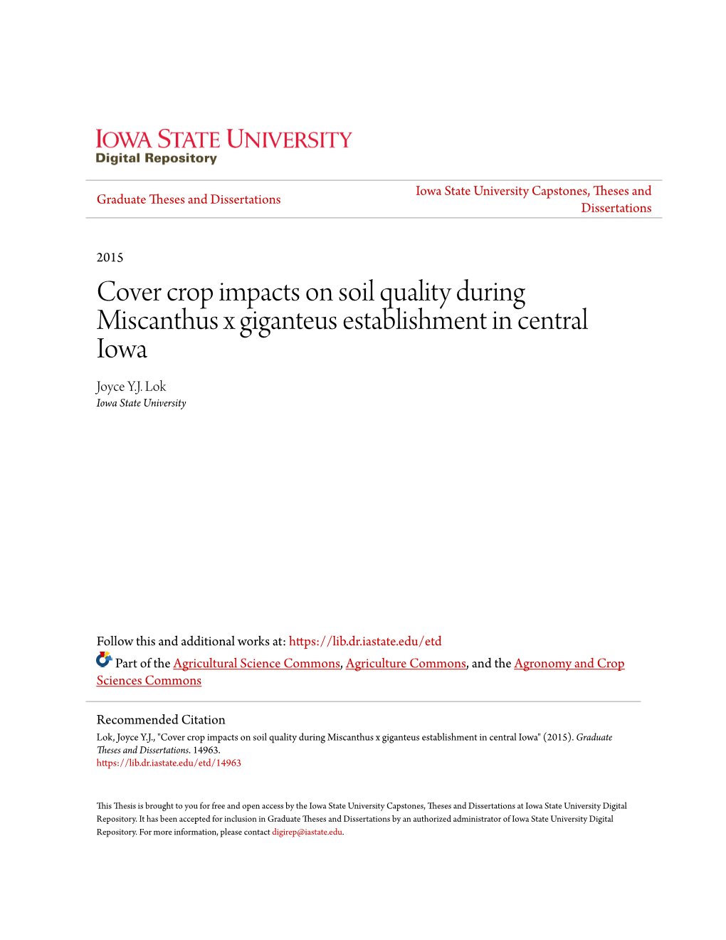 Cover Crop Impacts on Soil Quality During Miscanthus X Giganteus Establishment in Central Iowa Joyce Y.J