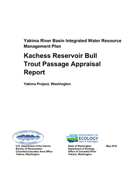 Kachess Reservoir Bull Trout Passage Appraisal Report