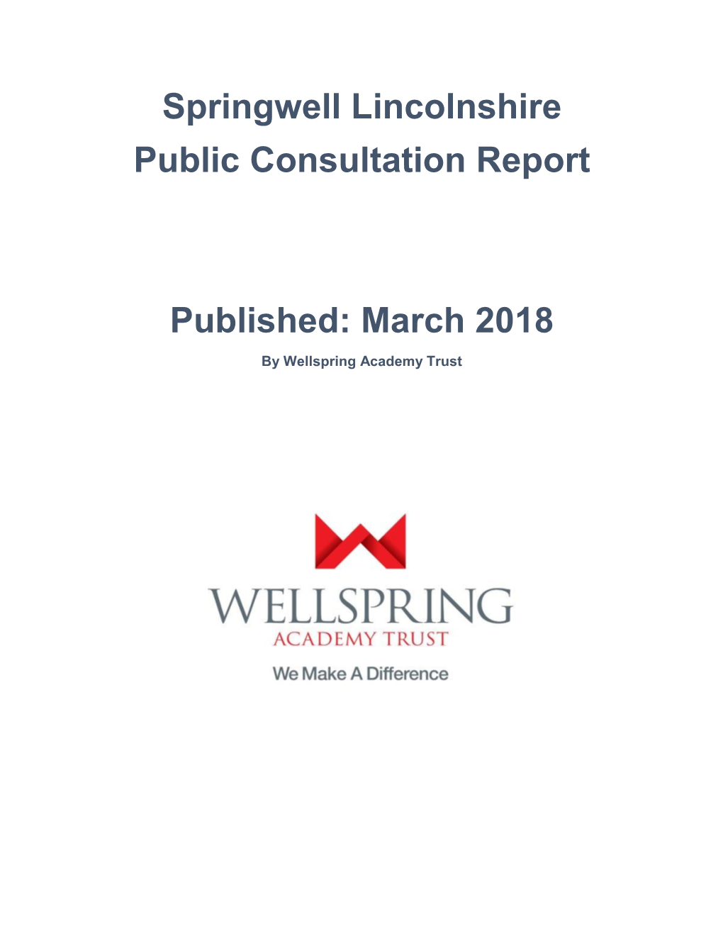 Springwell Lincolnshire Public Consultation Report Published