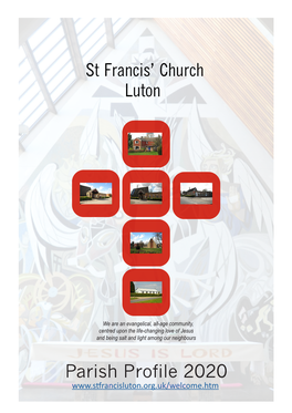 Parish Profile 2020 St Francis' Church Luton