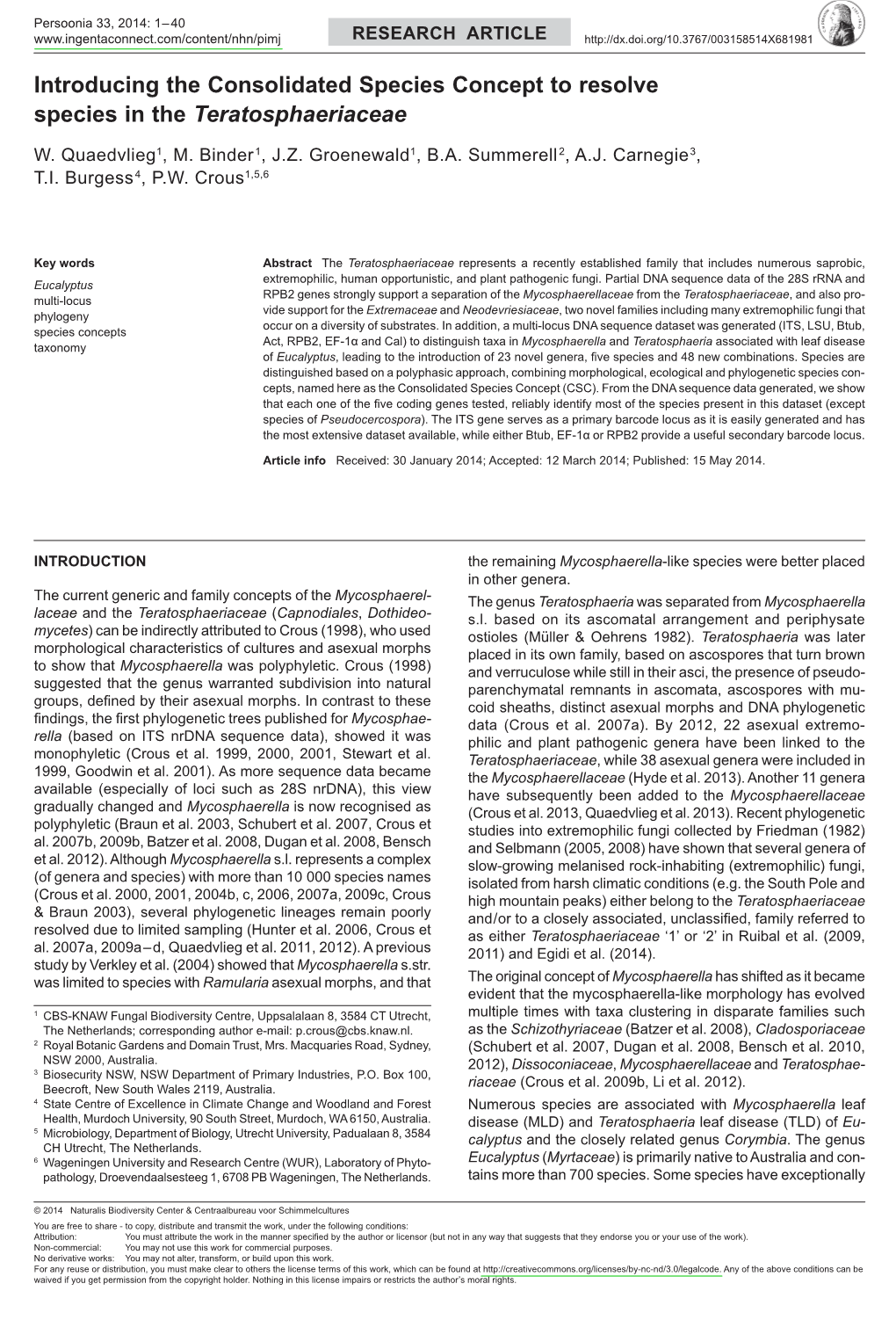 Introducing the Consolidated Species Concept to Resolve Species in the &lt;I&gt;Teratosphaeriaceae&lt;/I&gt;