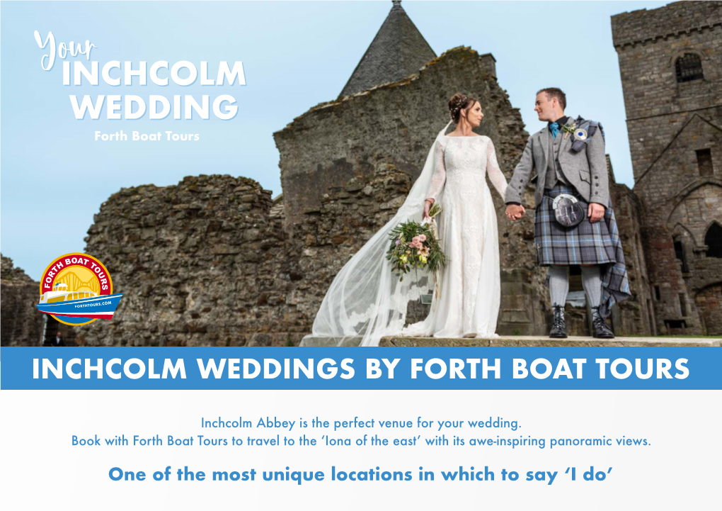 Youryour INCHCOLMINCHCOLM WEDDINGWEDDING Forth Boat Tours