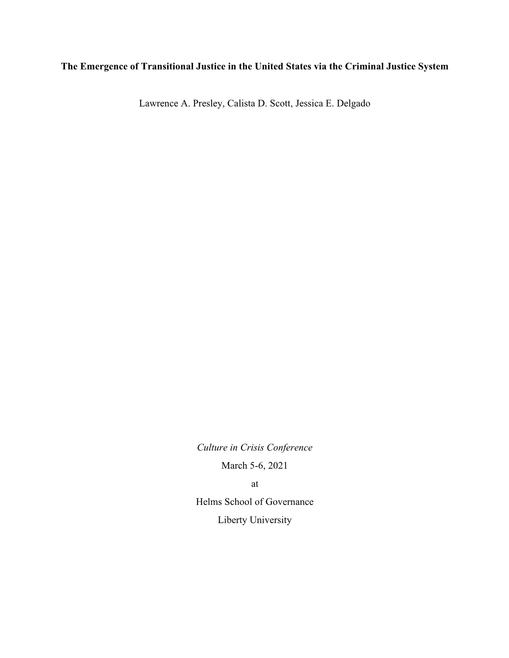 The Emergence of Transitional Justice in the United States Via the Criminal Justice System