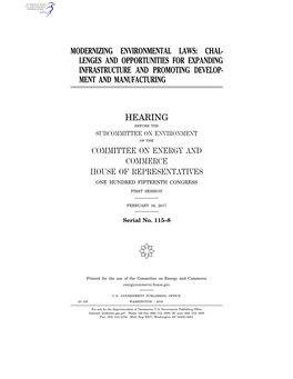 Modernizing Environmental Laws: Chal- Lenges and Opportunities for Expanding Infrastructure and Promoting Develop- Ment and Manufacturing