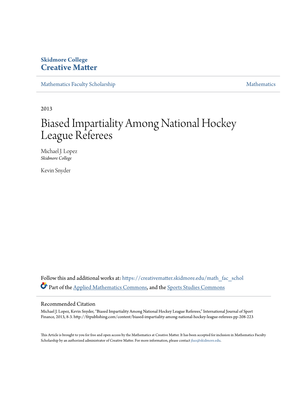 Biased Impartiality Among National Hockey League Referees Michael J