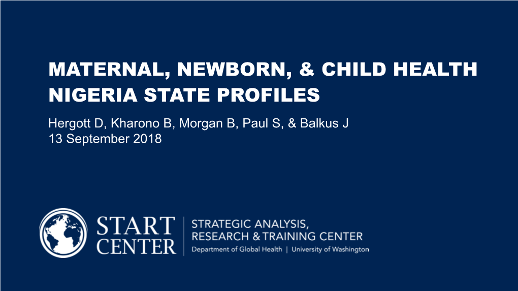 Maternal, Newborn, & Child Health Nigeria State Profiles