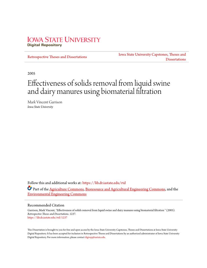 Effectiveness of Solids Removal from Liquid Swine and Dairy Manures Using Biomaterial Filtration Mark Vincent Garrison Iowa State University