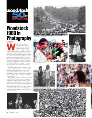 Woodstock 1969 in Photography Woodstock Traffic / © Ken Regan by Andy Gensler Oodstock’S Cultural, So- Cial and Political Impact Was Profound