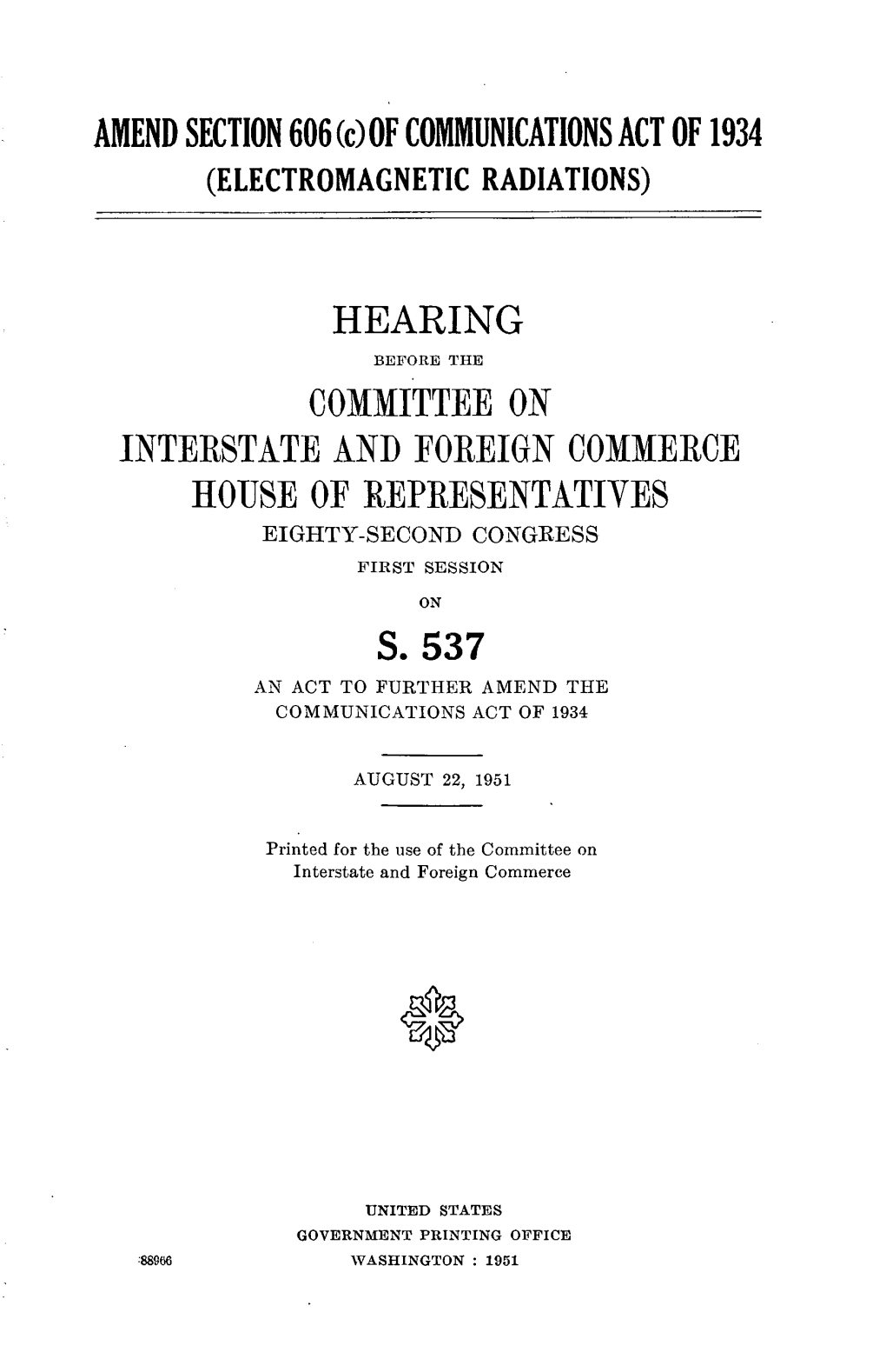 Of Communications Act of 1934 Hearing